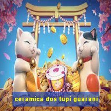 ceramica dos tupi guarani